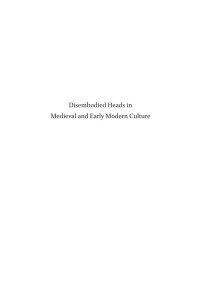 Baert, Barbara; Traninger, Anita; Santing, Catrien — Disembodied Heads in Medieval and Early Modern Culture