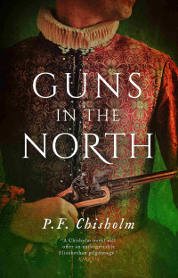 P.F. Chisholm — Guns in the North