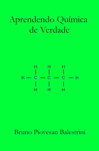 Bruno Balestrini — Aprendendo Química de Verdade