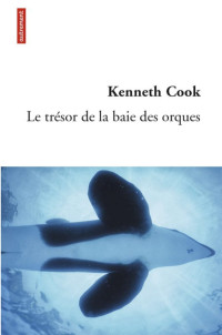 Kenneth Cook — Le trésor de la baie des orques