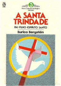Eurico Bergstén — A Santa Trindade