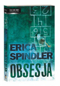 Erica Spindler — Obsesja