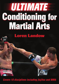 Landow, Loren — Ultimate Conditioning for Martial Arts