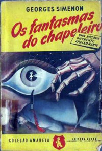 George Simenon — Os Fantasmas do Chapeleiro