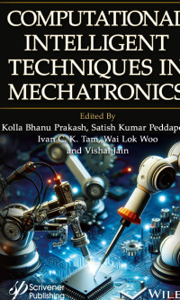 Kolla Bhanu Prakash — Computational Intelligent Techniques in Mechatronics