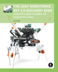 Laurens Valk — The LEGO MINDSTORMS NXT 2.0 Discovery Book