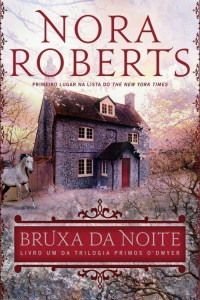 Nora Roberts — Bruxa da noite