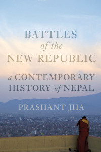 Prashant Jha; — Battles of the New Republic