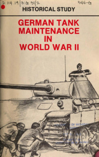 Center Of Military History — German Tank Maintenance in World War II