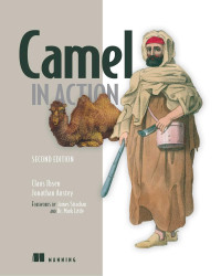 Claus Ibsen, Jonathan Anstey — Camel in Action - Second Edition