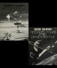 Terry Carr / Bob Shaw — Between Two Worlds / Messages Found in an Oxygen Bottle