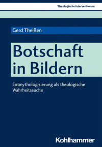 Gerd Theißen — Botschaft in Bildern