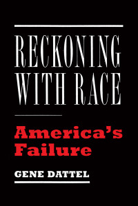 Gene Dattel — Reckoning with Race