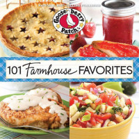 Gooseberry Patch — 101 Farmhouse Favorites