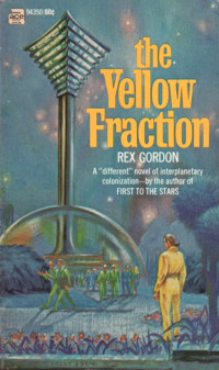 Rex Gordon — The Yellow Fraction