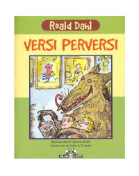 Dahl Roald — Versi Perversi