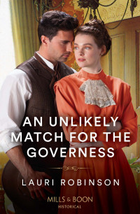 Lauri Robinson — An Unlikely Match for the Governess