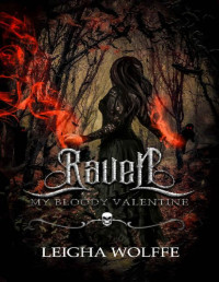 Leigha Wolffe [Wolffe, Leigha] — Raven: The First Unkindness