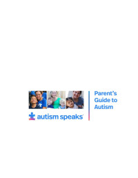 Autism Speaks — Parent's guide to autism