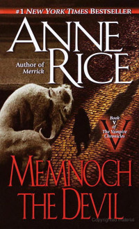 Anne Rice — Vampire Chronicles 05 - Memnoch the Devil