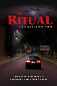 Alejandro Crespo Antón [Alejandro Crespo Antón] — El ritual