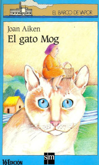 Joan Aiken — El gato Mog