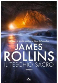 James Rollins — Il teschio sacro