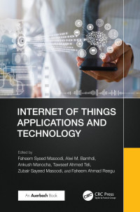 Masoodi Faheem Syeed — Internet of Things Applications and Technology; 1
