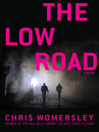 Chris Womersley — The Low Road