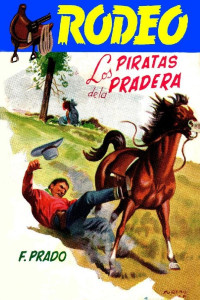 Fidel Prado — Los piratas de la pradera