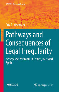 Erik R. Vickstrom — Pathways and Consequences of Legal Irregularity