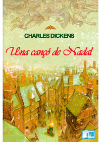 Charles Dickens — Una cançó de Nadal