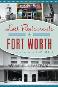 Celestina Blok — Lost Restaurants of Fort Worth