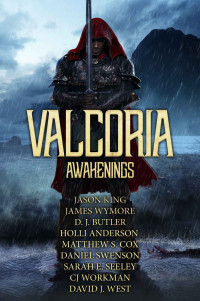 Jason James King et al. [al., Jason James King et] — Valcoria Awakenings