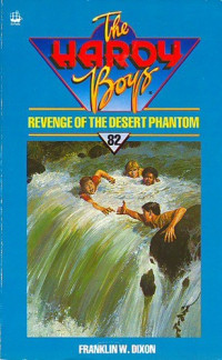 Franklin W. Dixon — 084-Revenge of the Desert Phantom