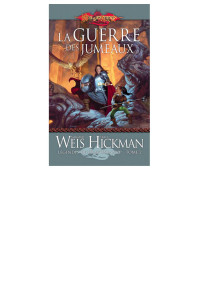 Weis & Hickman — Trilogie des Légendes 02 La Guerre des Jumeaux