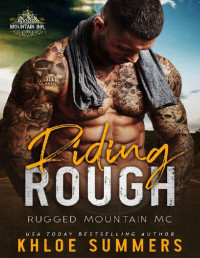 Khloe Summers — Riding Rough: Rugged Mountain MC