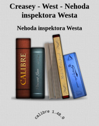 Nehoda inspektora Westa — Creasey - West - Nehoda inspektora Westa