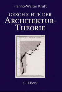 Hanno-Walter Kruft — Geschichte der Architekturtheorie