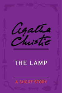 Agatha Christie [Christie, Agatha] — The Lamp