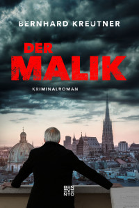 Bernhard Kreutner — Der Malik