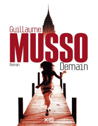 Musso, Guillaume — Demain