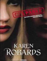 Karen Robards — Culpable