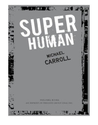 Carroll, Michael — Super Human