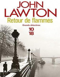 Lawton, John — Retour de flammes