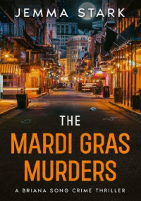 Jemma Stark — The Mardi Gras Murders