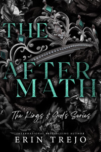 Erin Trejo — The Aftermath: Kings and Gods series Book 2