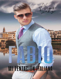 Hugo Sanz — Fabio: Mi tentación italiana (Spanish Edition)