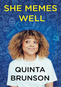 Quinta Brunson — She Memes Well: Essays 