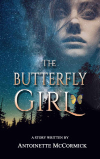 Antoinette McCormick — The Butterfly Girl